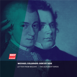 MICHAEL COLGRASS: SIDE by SIDE LETTER from MOZART | the SCHUBERT BIRDS MICHAEL COLGRASS (B.1932)