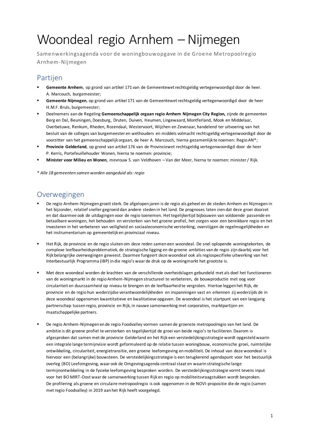 Woondeal Regio Arnhem – Nijmegen Samenwerkingsagenda Voor De Woningbouwopgave in De Groene Metropoolregio Arnhem-Nijmegen