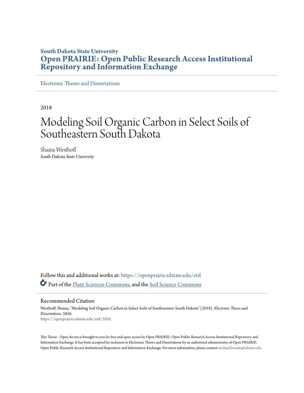 Modeling Soil Organic Carbon in Select Soils of Southeastern South Dakota Shaina Westhoff South Dakota State University