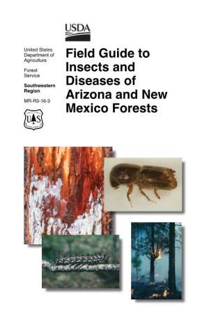 Field Guide to Insects and Diseases of Arizona and New Mexico Forests