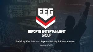 Building the Future of Esports Betting & Entertainment
