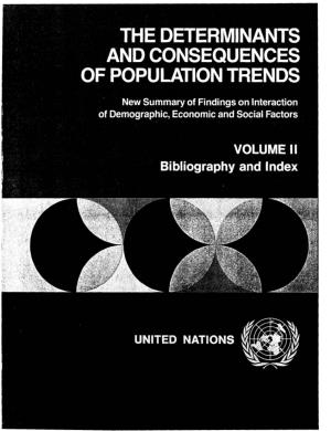 The Determinants and Consequences of Population Trends: New Summary of Findings on Interaction of Demographic, Economic and Social Factors