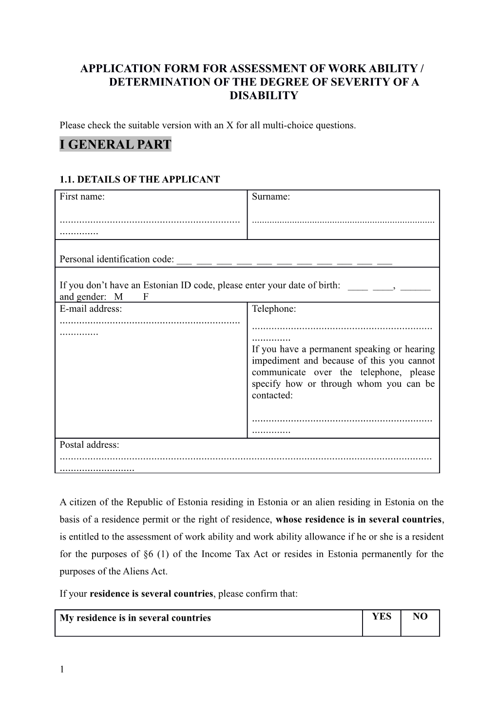 Application Form for Assessment of Work Ability / Determination of the Degree of Severity