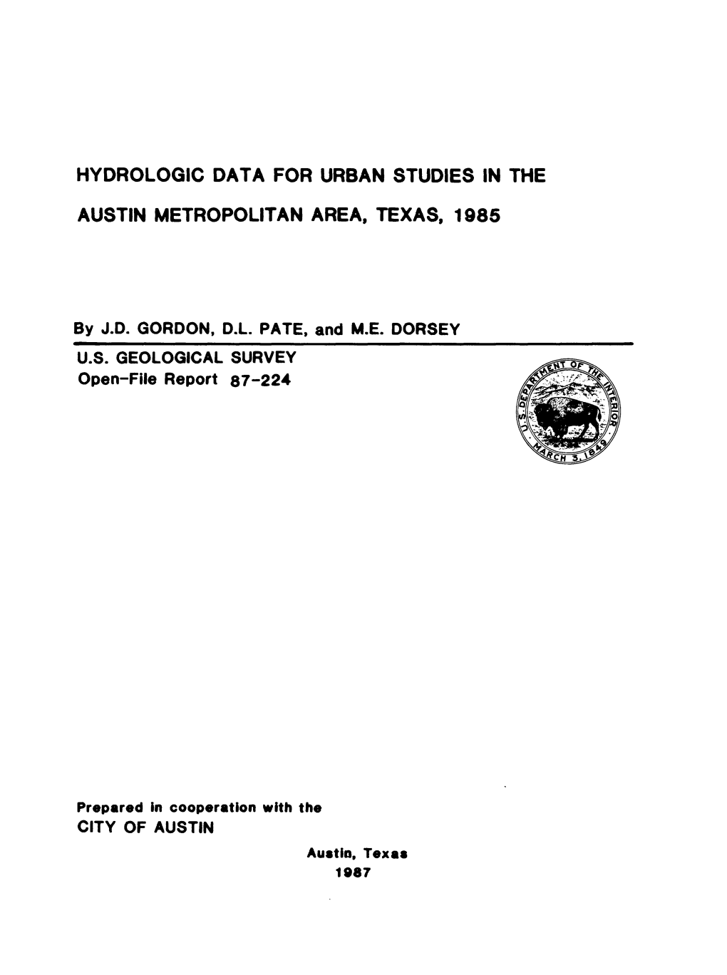 HYDROLOGIC DATA for URBAN STUDIES in the AUSTIN, METROPOLITAN AREA, TEXAS 1985 by J