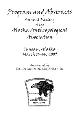 Program and Abstracts Annual Meeting of the Alaska Anthropological Association