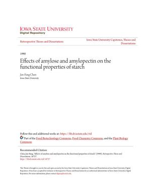 Effects of Amylose and Amylopectin on the Functional Properties of Starch Jen-Fang Chen Iowa State University