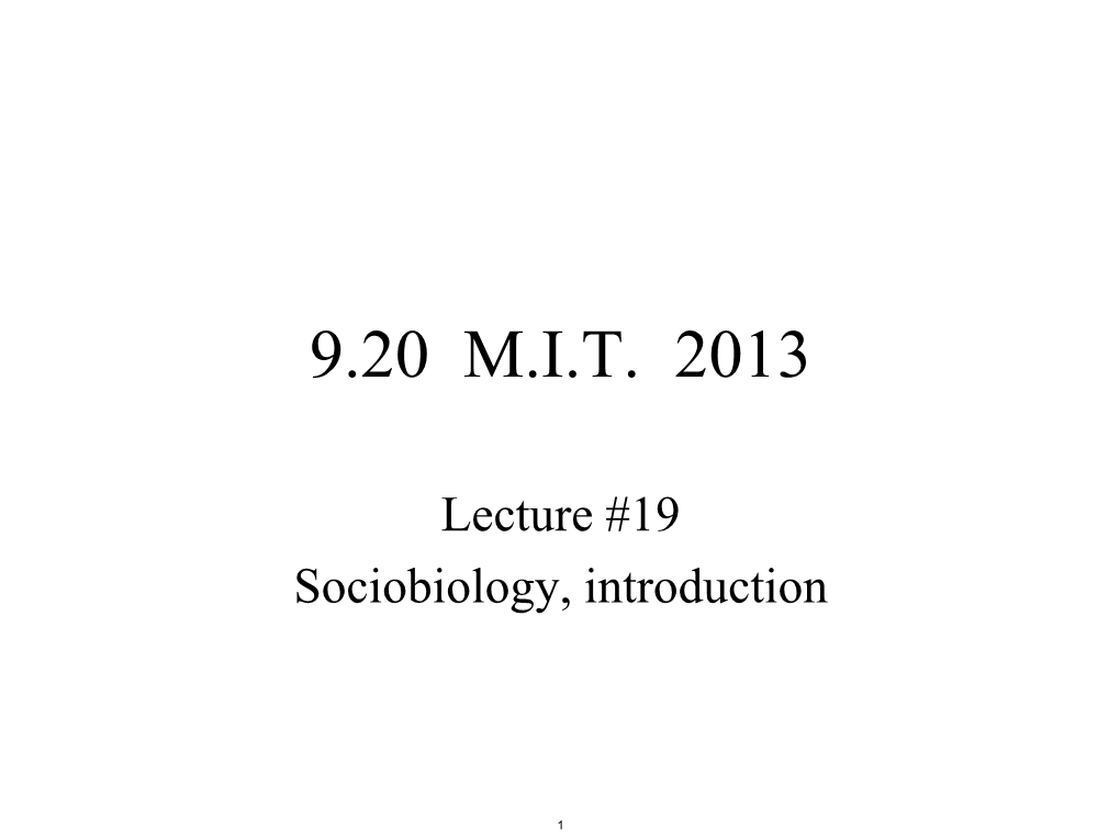 Lecture 19 Notes: Introduction to Sociobiology (PDF)