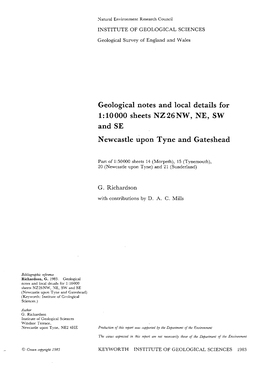 Geological Notes and Local Details for 1:Loooo Sheets NZ26NW, NE, SW and SE Newcastle Upon Tyne and Gateshead
