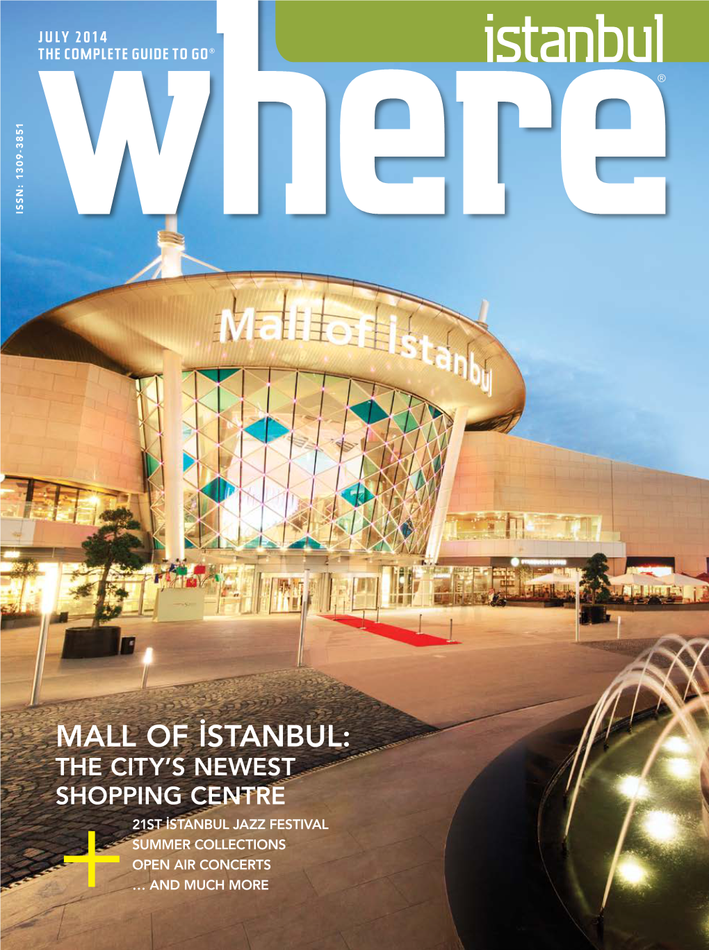 İstanbul: of Mall Complete Newest City’S He Ppingcentre Guide to Go Guide to 21 SU … an O PEN İ ST MM J STANBUL D M