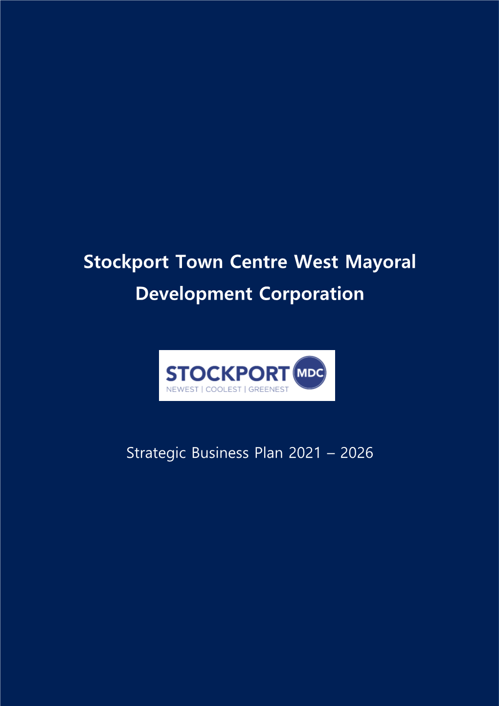 Stockport Town Centre West Mayoral Development Corporation