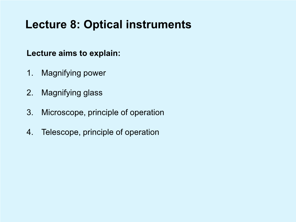 Lecture 8: Optical Instruments