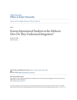 Korean International Students in the Midwest: How Do They Understand Integration? Jordan T