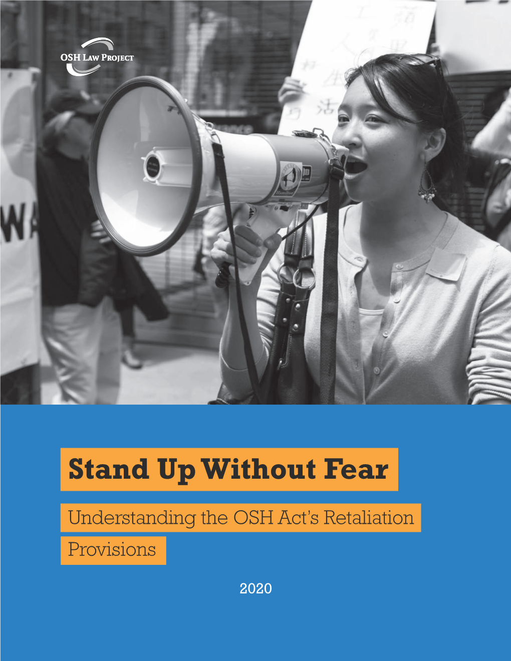 Stand up Without Fear: Understanding the OSH Act's