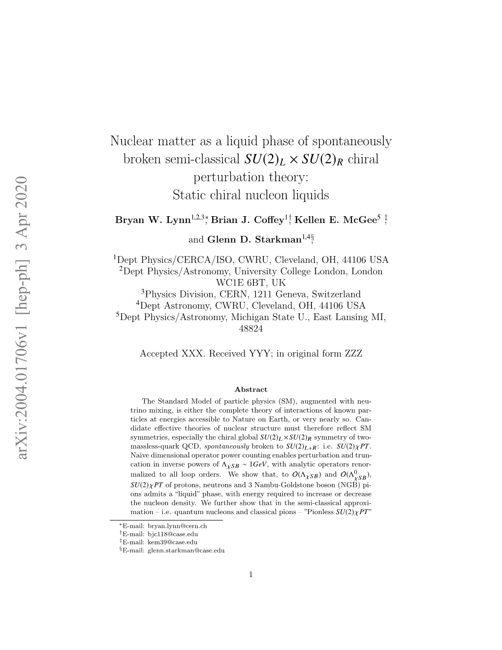 Nuclear Matter As a Liquid Phase of Spontaneously Broken Semi-Classical SU(2)L × SU(2)R Chiral Perturbation Theory: Static Chiral Nucleon Liquids