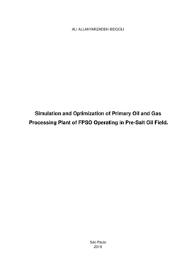 Simulation and Optimization of Primary Oil and Gas Processing Plant of FPSO Operating in Pre-Salt Oil Field