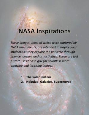 These Images, Most of Which Were Captured by NASA Instruments, Are Intended to Inspire Your Students As They