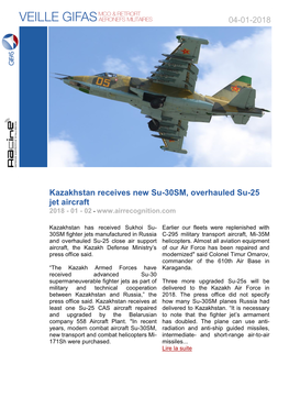 04-01-2018 Kazakhstan Receives New Su-30SM, Overhauled Su-25 Jet
