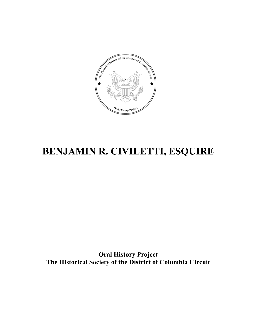 Benjamin R. Civiletti, Esquire