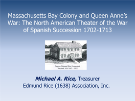 Massachusetts Bay Colony and Queen Anne's