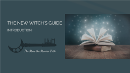 Introduction to the New Witch's Guide
