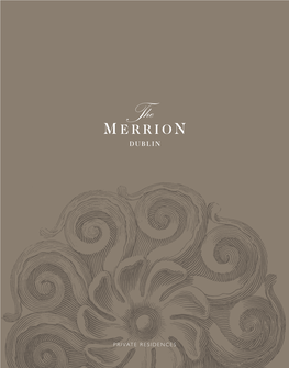 The Merrion Is a Truly Unique Expression of Refined and Elegant Living