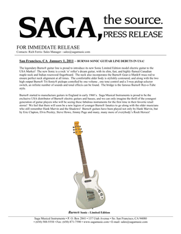 FOR IMMEDIATE RELEASE Contacts: Rich Ferris- Sales Manager - Sales@Sagamusic.Com