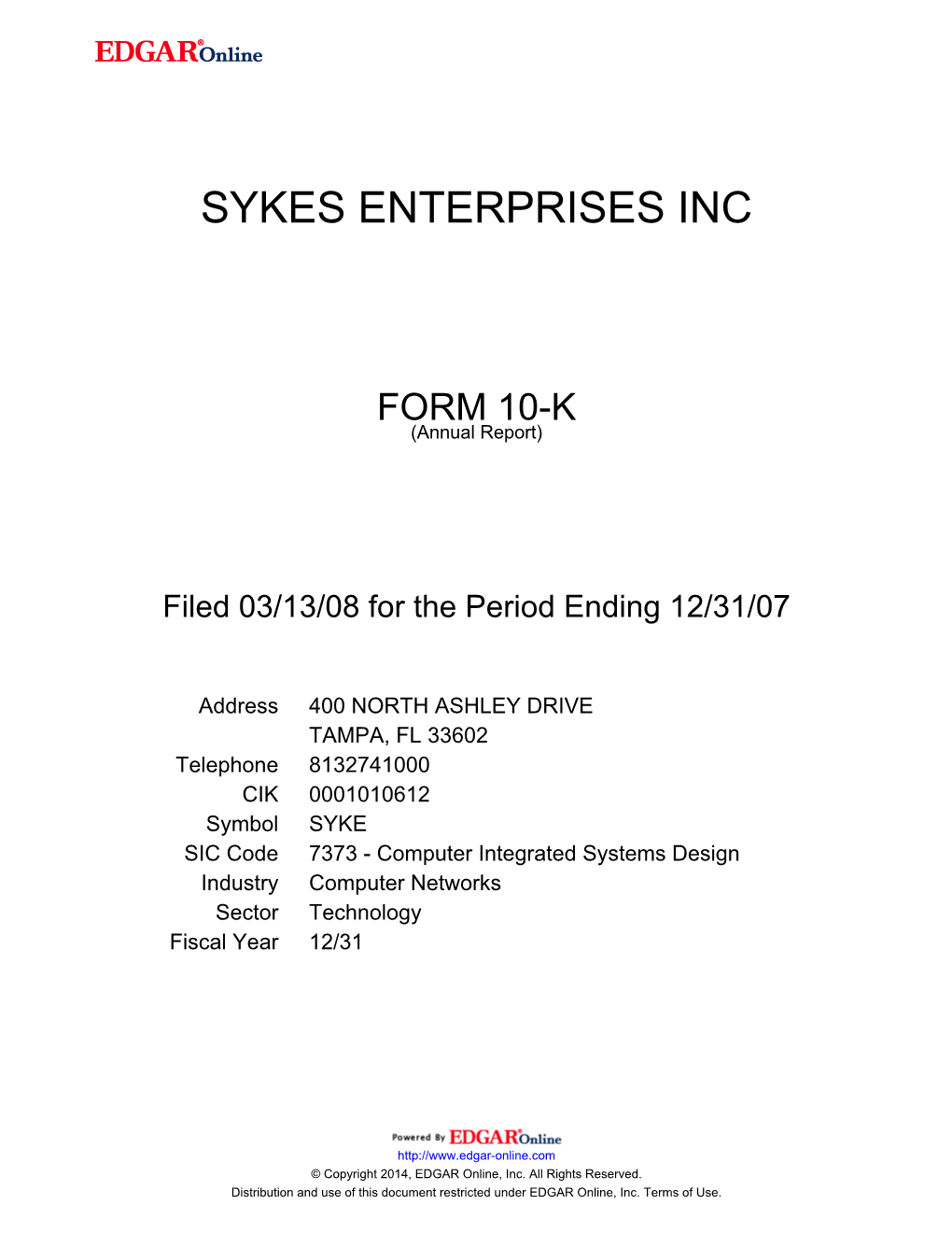 Sykes Enterprises, Incorporated (Exact Name of Registrant As Specified in Its Charter)