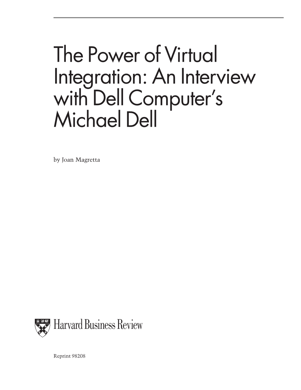 The Power of Virtual Integration: an Interview with Dell Computer's