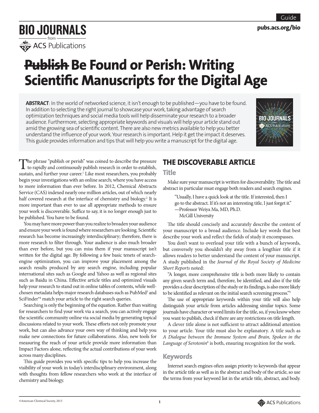 Publish Be Found Or Perish: Writing Scientific Manuscripts for the Digital Age