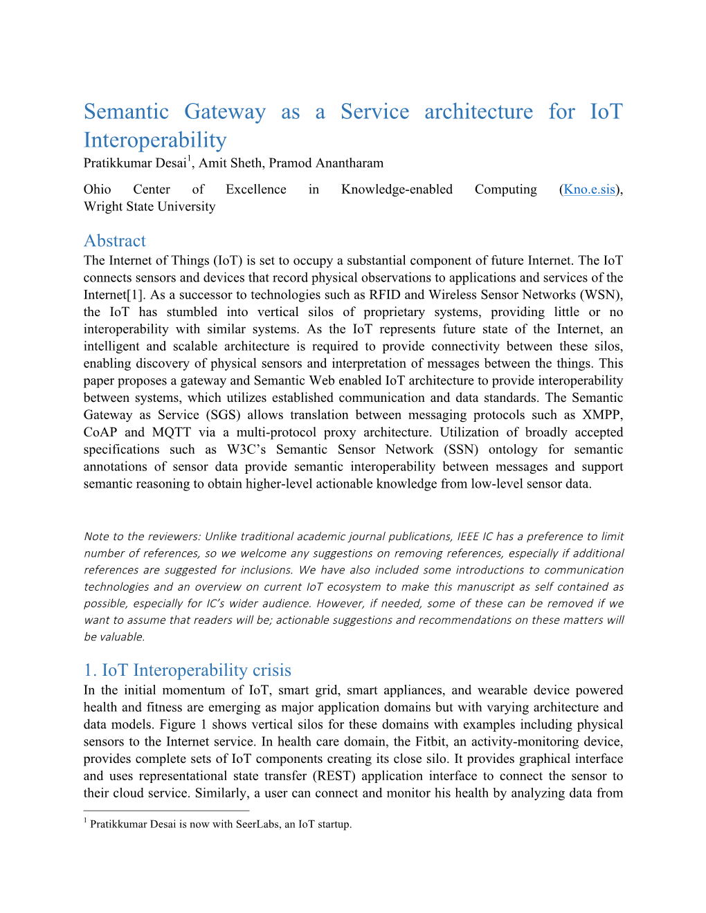Semantic Gateway As a Service Architecture for Iot Interoperability