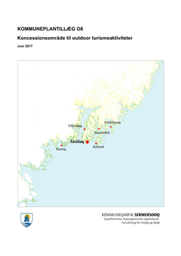 KOMMUNEPLANTILLÆG O8 Koncessionsområde Til Outdoor Turismeaktiviteter