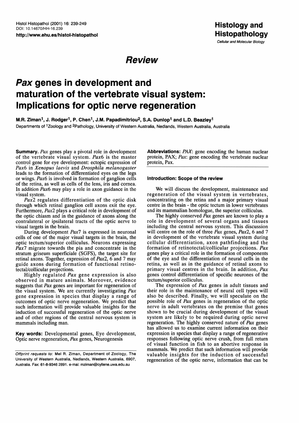 Review Pax Genes in Development and Maturation of the Vertebrate