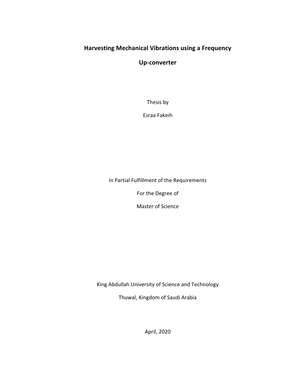 Harvesting Mechanical Vibrations Using a Frequency Up-Converter