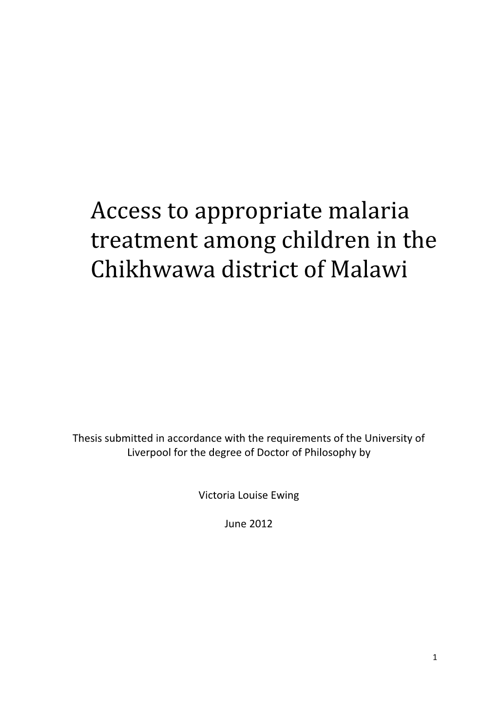 Access to Appropriate Malaria Treatment Among Children in the Chikhwawa District of Malawi