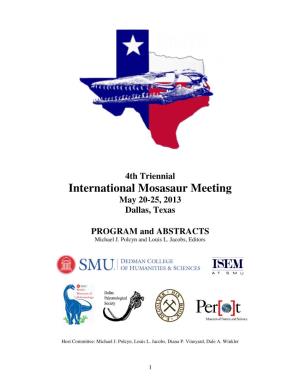 International Mosasaur Meeting May 20-25, 2013 Dallas, Texas