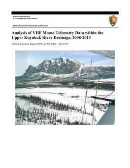 Analysis of VHF Moose Telemetry Data Within the Upper Koyukuk River Drainage, 2008-2013