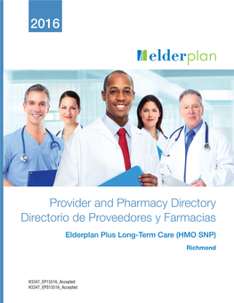 2016 Provider and Pharmacy Directory Directorio De Proveedores