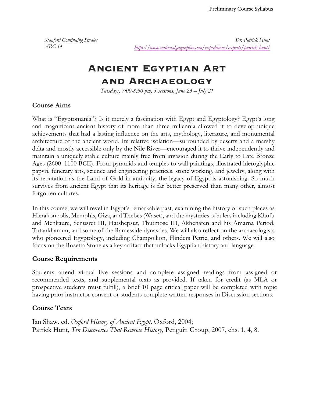 Ancient Egyptian Art and Archaeology Tuesdays, 7:00-8:50 Pm, 5 Sessions, June 23 – July 21