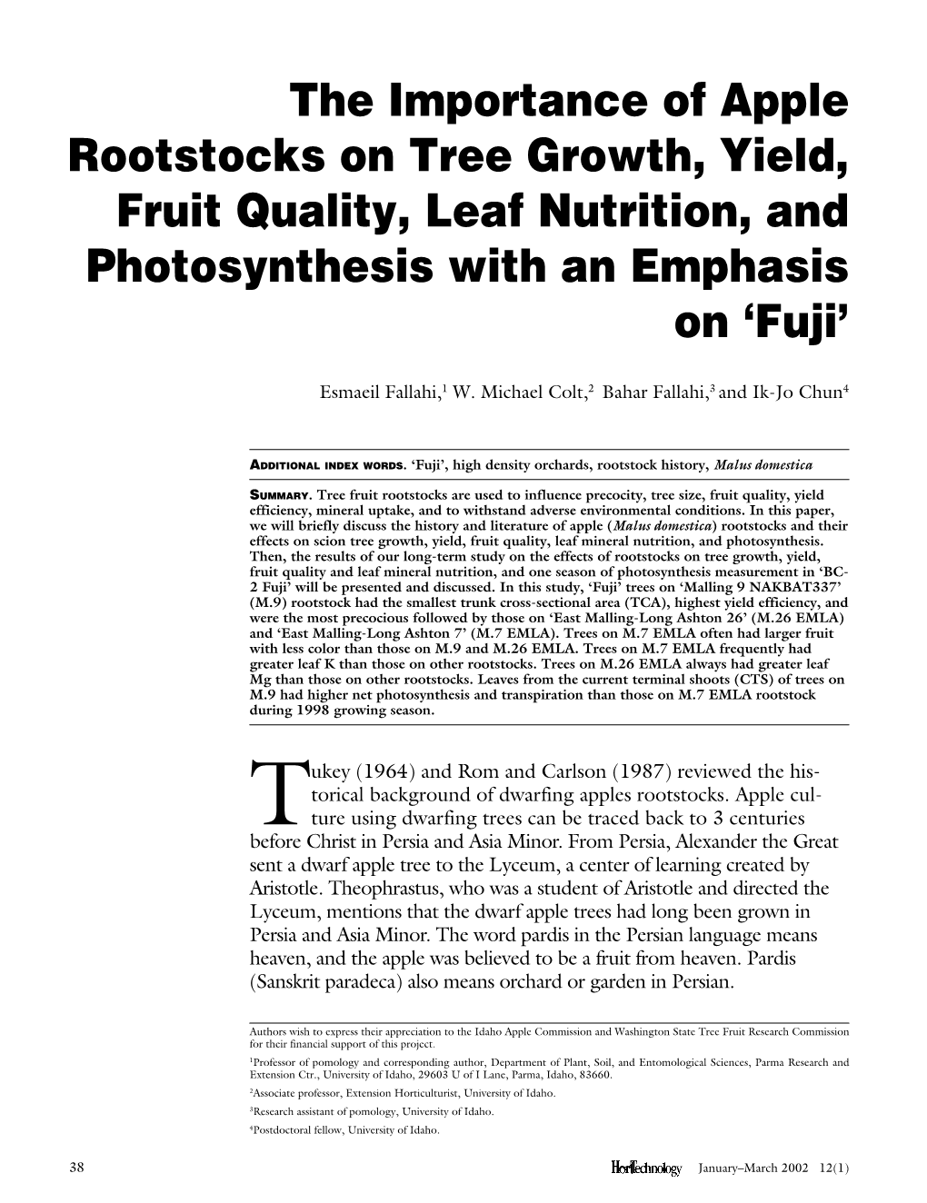The Importance of Apple Rootstocks on Tree Growth, Yield, Fruit Quality, Leaf Nutrition, and Photosynthesis with an Emphasis on ‘Fuji’
