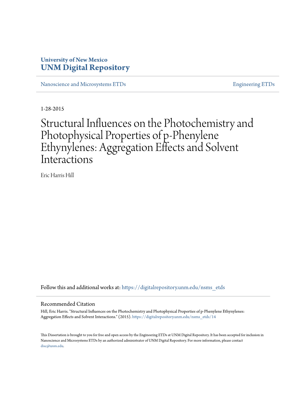 Aggregation Effects and Solvent Interactions Eric Harris Hill