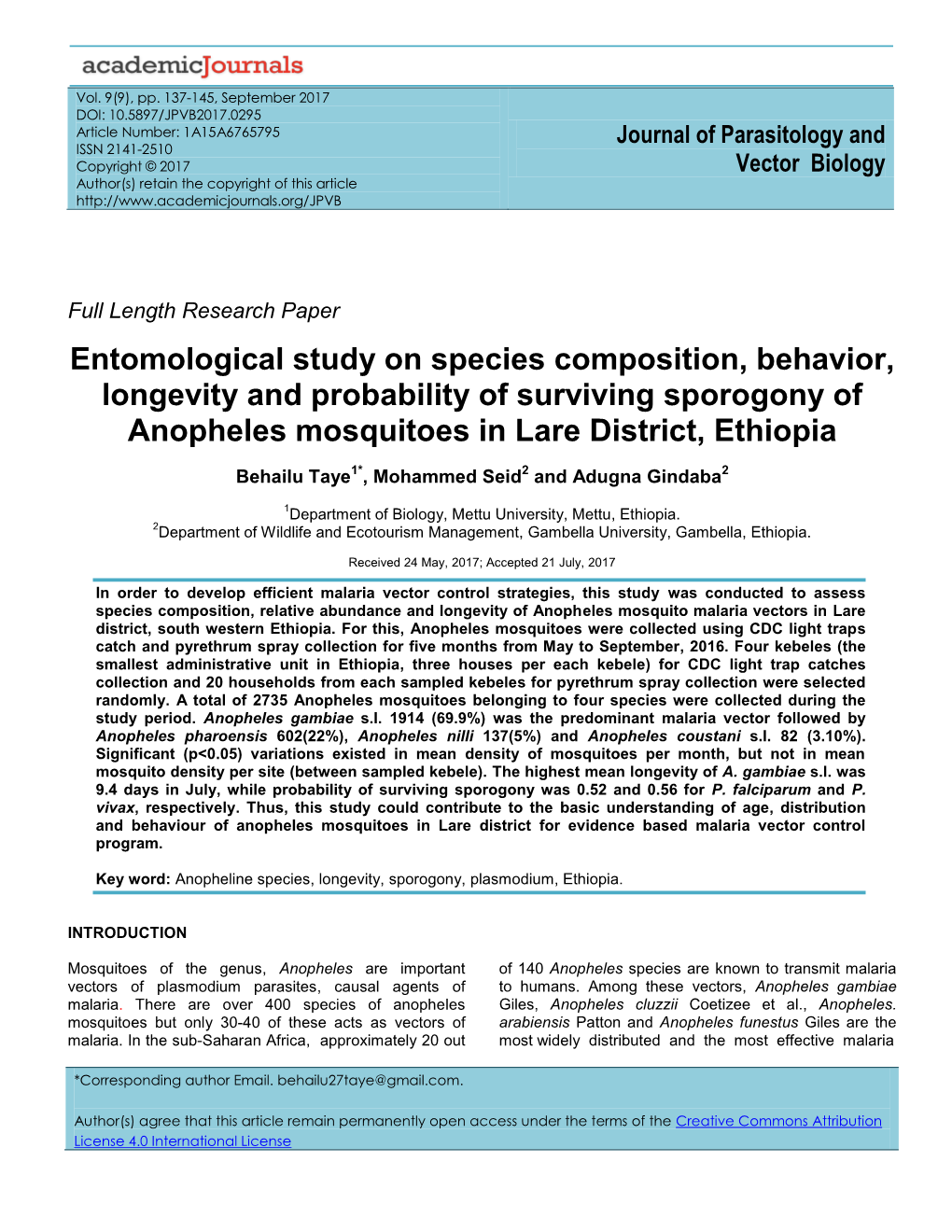 Entomological Study on Species Composition, Behavior, Longevity and Probability of Surviving Sporogony of Anopheles Mosquitoes in Lare District, Ethiopia
