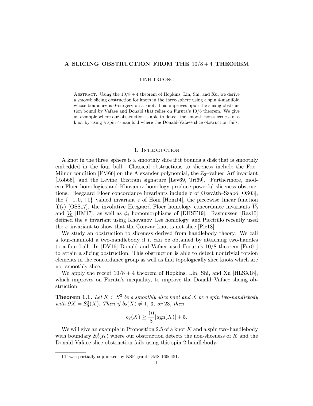 A Slicing Obstruction from the 10/8+4 Theorem 1