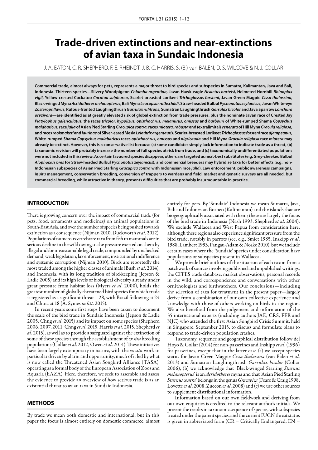 Trade-Driven Extinctions and Near-Extinctions of Avian Taxa in Sundaic Indonesia J