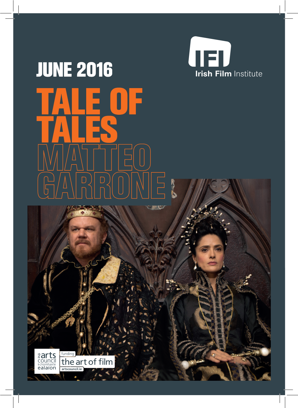 Tale of Tales the Irish Director’S Film Institute Note