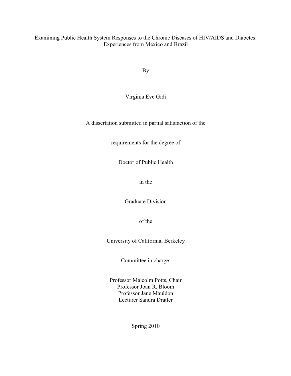 Examining Public Health System Responses to the Chronic Diseases of HIV/AIDS and Diabetes: Experiences from Mexico and Brazil