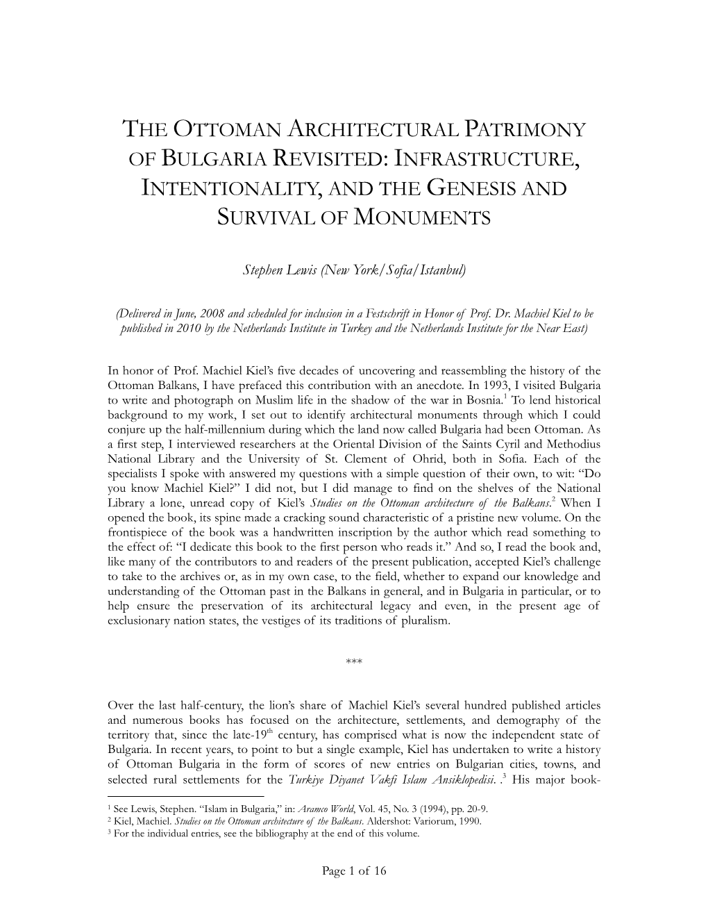 The Ottoman Architectural Patrimony of Bulgaria Revisited : Infrastructure , Intentionality , and the Genesis and Survival of Monuments