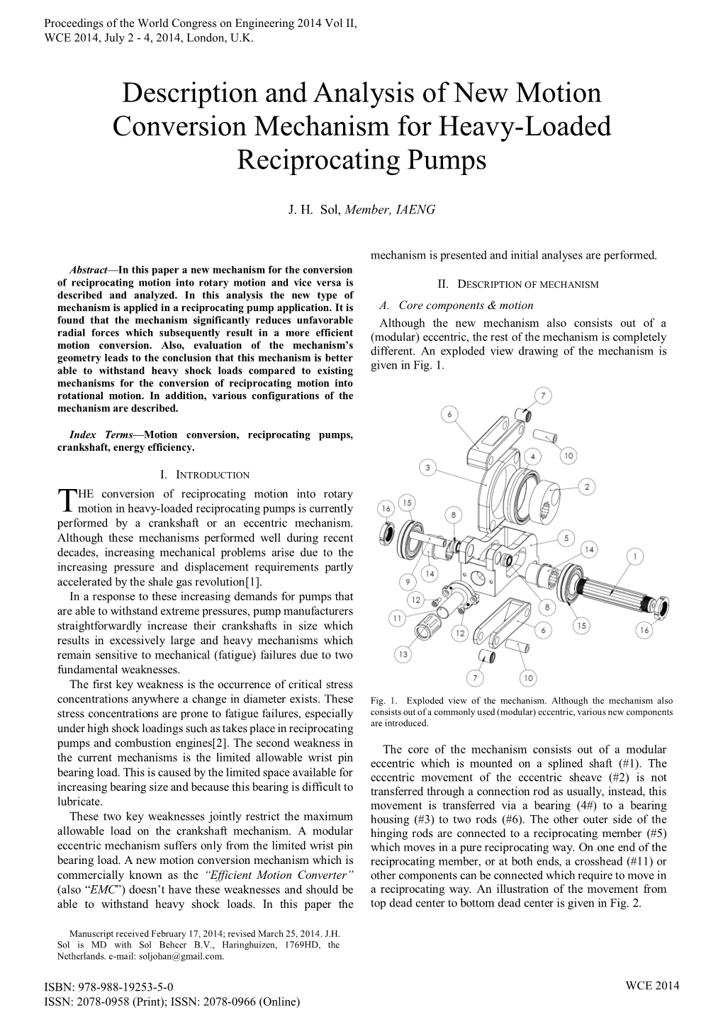 Description and Analysis of New Motion Conversion Mechanism for Heavy-Loaded Reciprocating Pumps