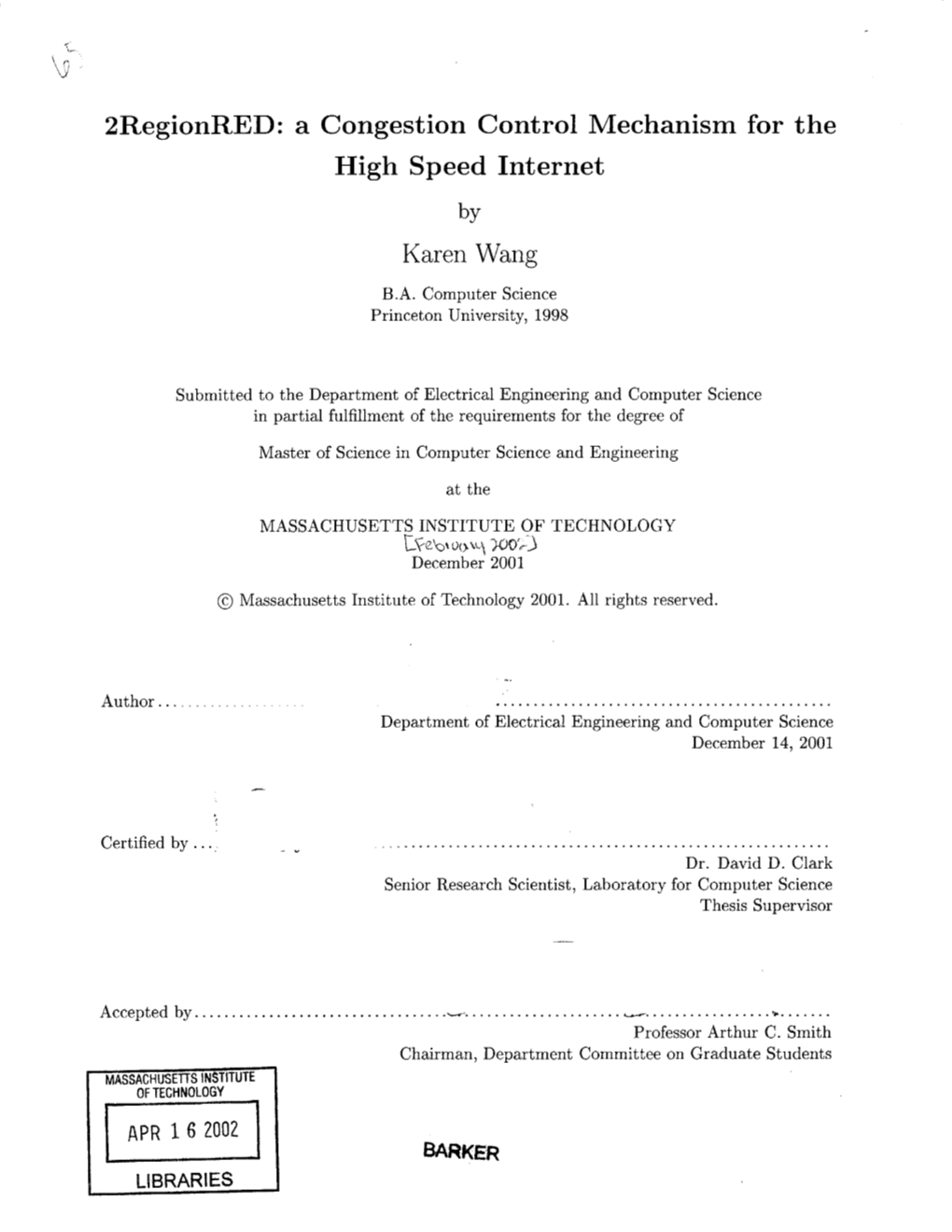 2Regionred: a Congestion Control Mechanism for the High Speed Internet by Karen Wang