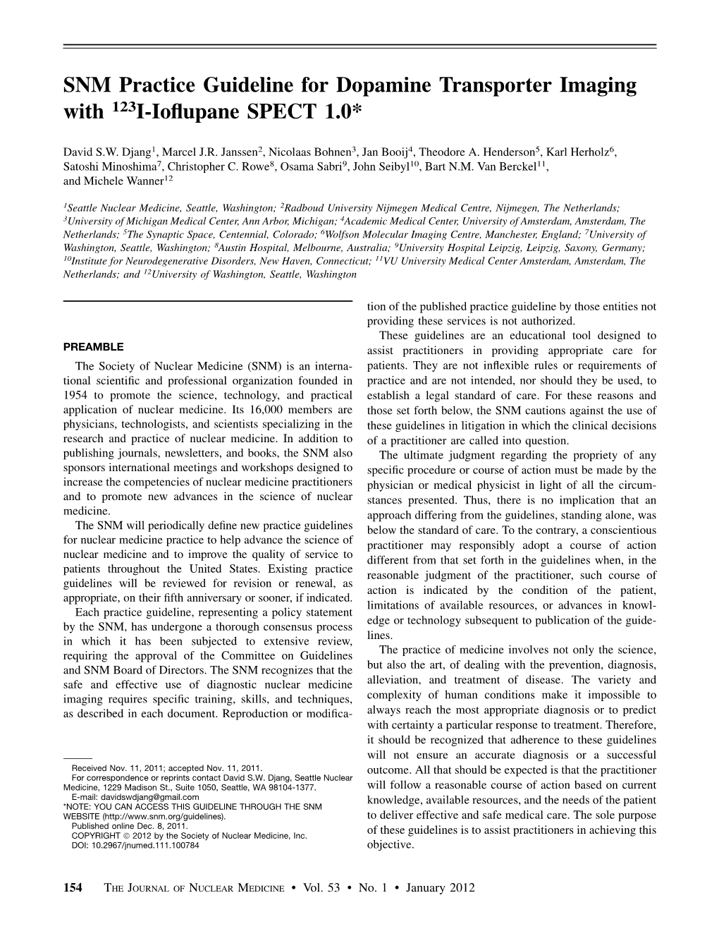 SNM Practice Guideline for Dopamine Transporter Imaging with 123I-Ioflupane SPECT 1.0*