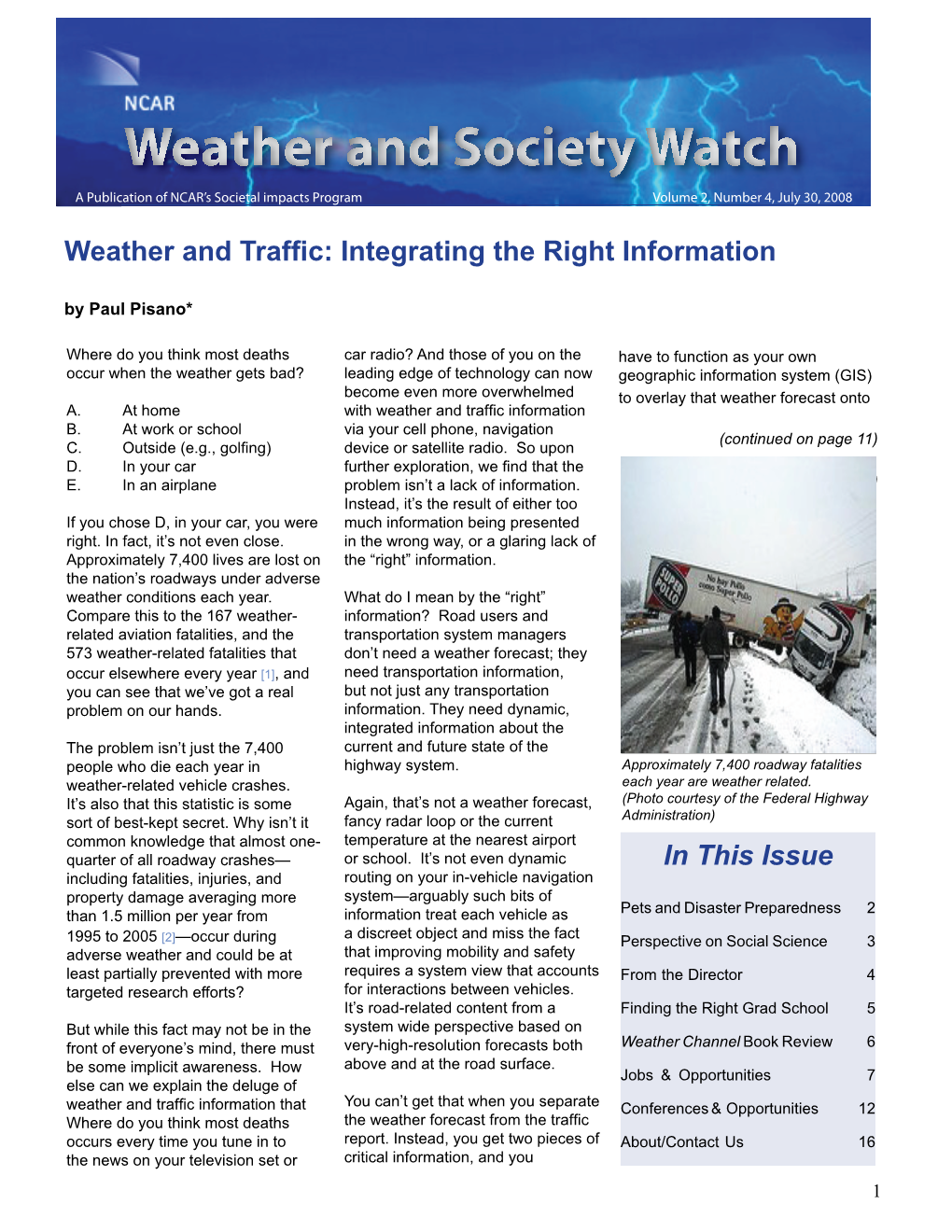 Weather and Traffic: Integrating the Right Information in This Issue